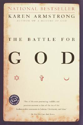 The Battle for God: A History of Fundamentalism