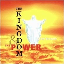 Scott Brenner - The Kingdom And The Power