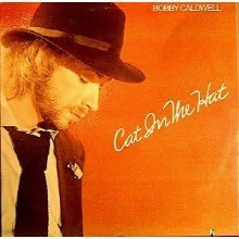 [LP] Bobby Caldwell - Cat In The Hat ()