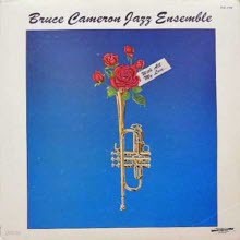 [LP] Bruce Cameron Jazz Ensemble - With All My Love ()