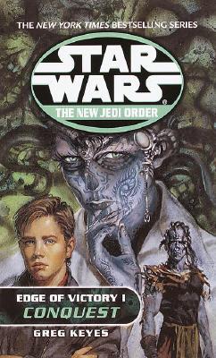 Conquest: Star Wars Legends: Edge of Victory, Book I