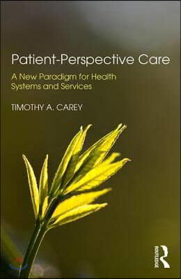 Patient-Perspective Care