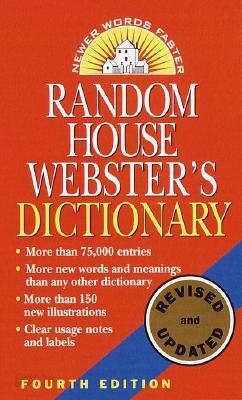 Random House Webster's Dictionary: Fourth Edition, Revised and Updated