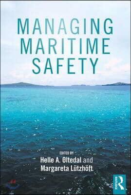 Managing Maritime Safety
