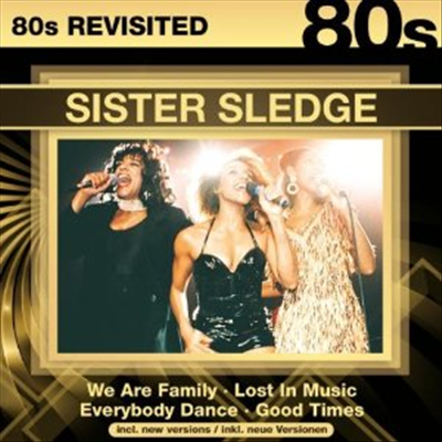 Sister Sledge - 80s Revisited (2CD)