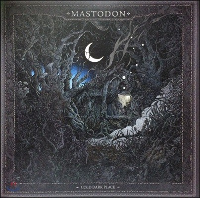 Mastodon (䵷) - Cold Dark Place