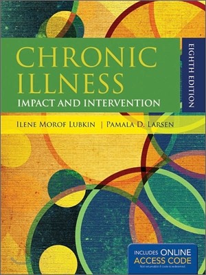 Chronic Illness : Impact and Intervention, 8/E