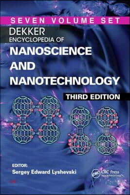 Dekker Encyclopedia of Nanoscience and Nanotechnology