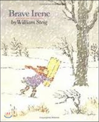 Brave Irene: A Picture Book