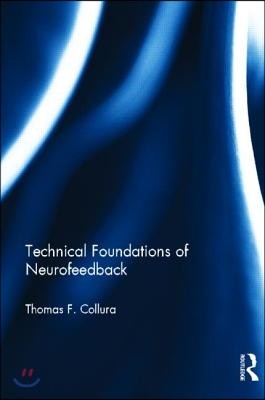 Technical Foundations of Neurofeedback