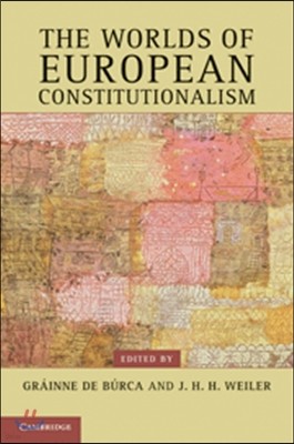 The Worlds of European Constitutionalism