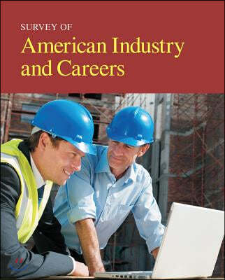 Survey of American Industry and Careers: Print Purchase Includes Free Online Access