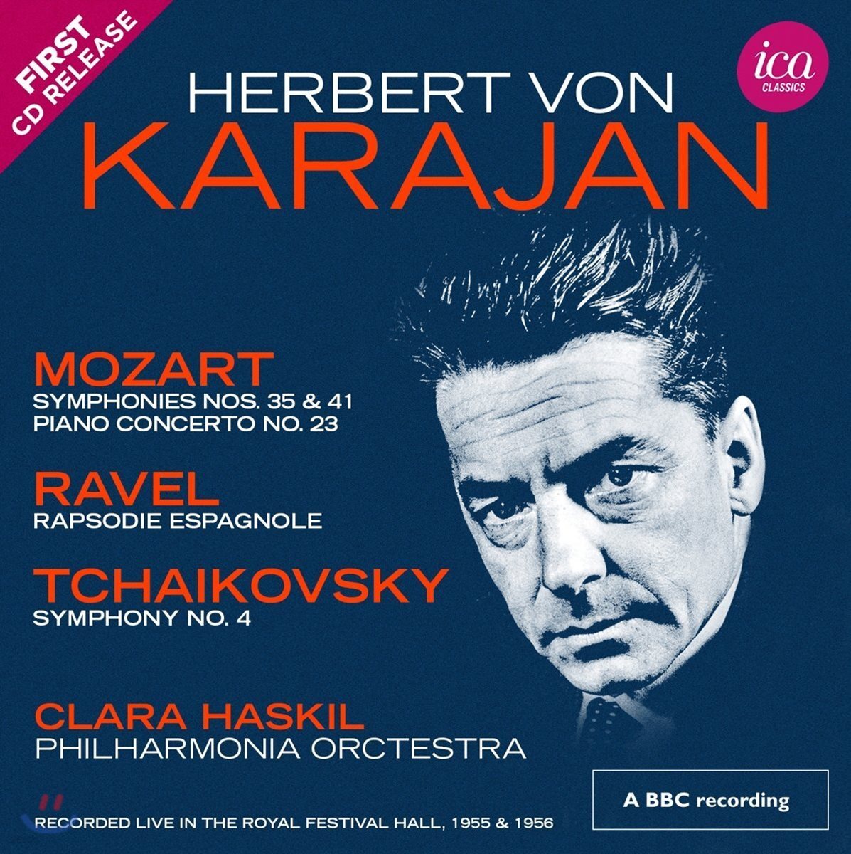 Herbert von Karajan / Clara Haskil 차이코프스키: 교향곡 4번 / 모차르트: 교향곡 35, 41번 & 피아노 협주곡 23번 (Mozart: Symphonies & Piano Concerto / Tchaikovsky: Symphony)