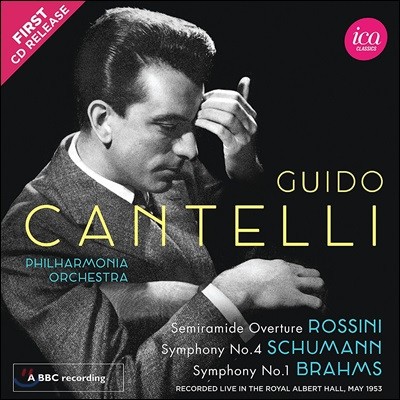 Guido Cantelli :  4 / :  1 / νô: ̶̵  (Rossini / Schumann / Brahms)