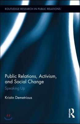 Public Relations, Activism, and Social Change