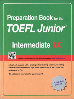 Preparation Book for the TOEFL Junior Test Focus on Question Types LC (Intermediate)