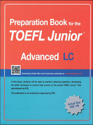 Preparation Book for the TOEFL Junior Test Focus on Question Types LC (Advanced)