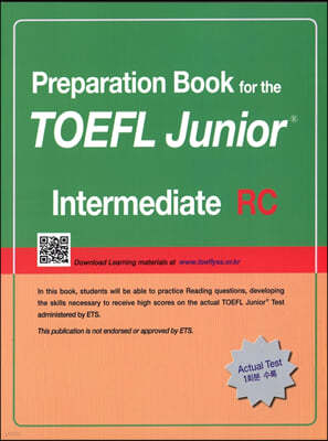 Preparation Book for the TOEFL Junior Test Focus on Question Types RC (Intermediate)