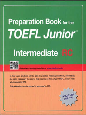 Preparation Book for the TOEFL Junior Test Focus on Question Types RC (Intermediate)