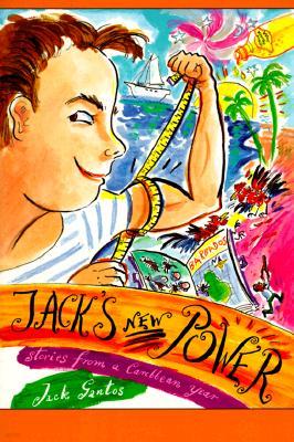 Jack's New Power: Stories from a Caribbean Year