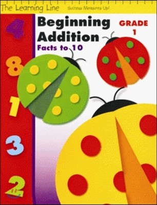 Learning Line: Beginning Addition - Facts to 10, Grade 1 Workbook