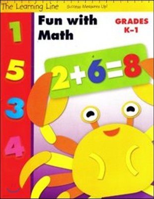 Learning Line: Fun with Math, Kindergarten - Grade 1 Workbook