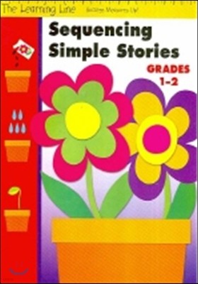 Learning Line: Sequencing Simple Stories, Grade 1 - 2 Workbook