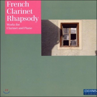 Ralph Manno 클라리넷 랩소디 - 프랑스 클라리넷 작품집 (French Clarinet Rhapsody - Works for Clarinet & Piano)