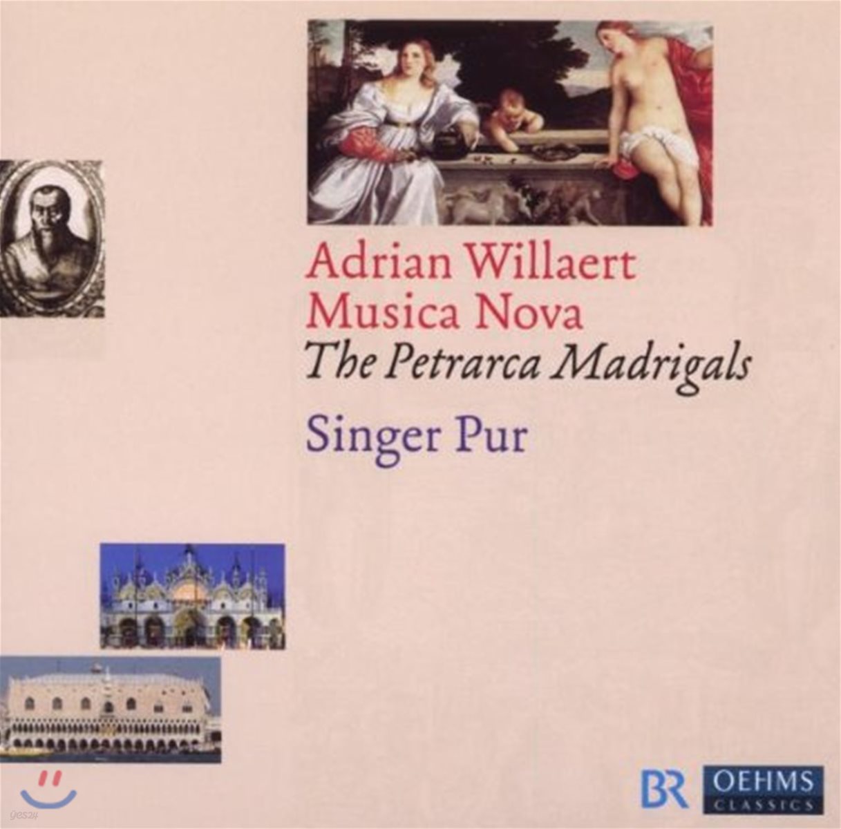 Singer Pur 무지카 노바 - 아드리안 빌레르트의 페트라르카 마드리갈 (Musica Nova - Adrian Willaert: The Petrarca Madrigals)