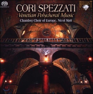 Chamber Choir of Europe Ͻ â ǰ (Cori Spezzati - Venetian Polychoral Music)