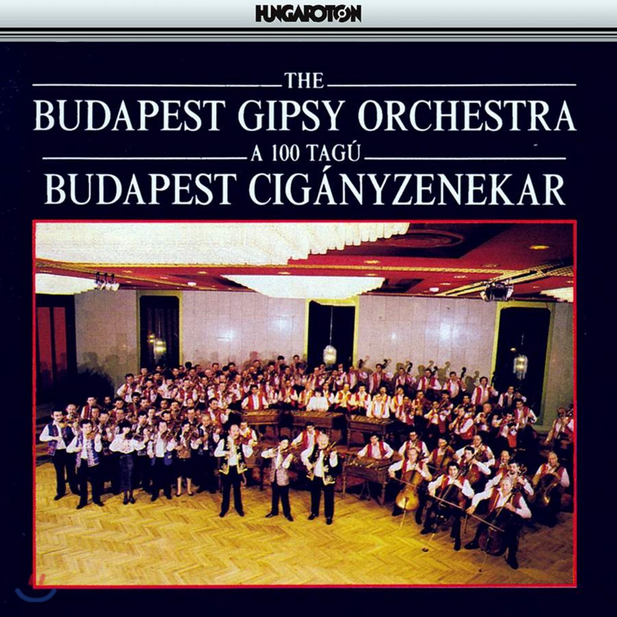 Budapest Gypsy Orchestra 코다이: 칼로 춤곡 / 리스트: 라코치 행진곡 외 (Kodaly: Kallo Double Dance / Liszt: Rakoczi March)