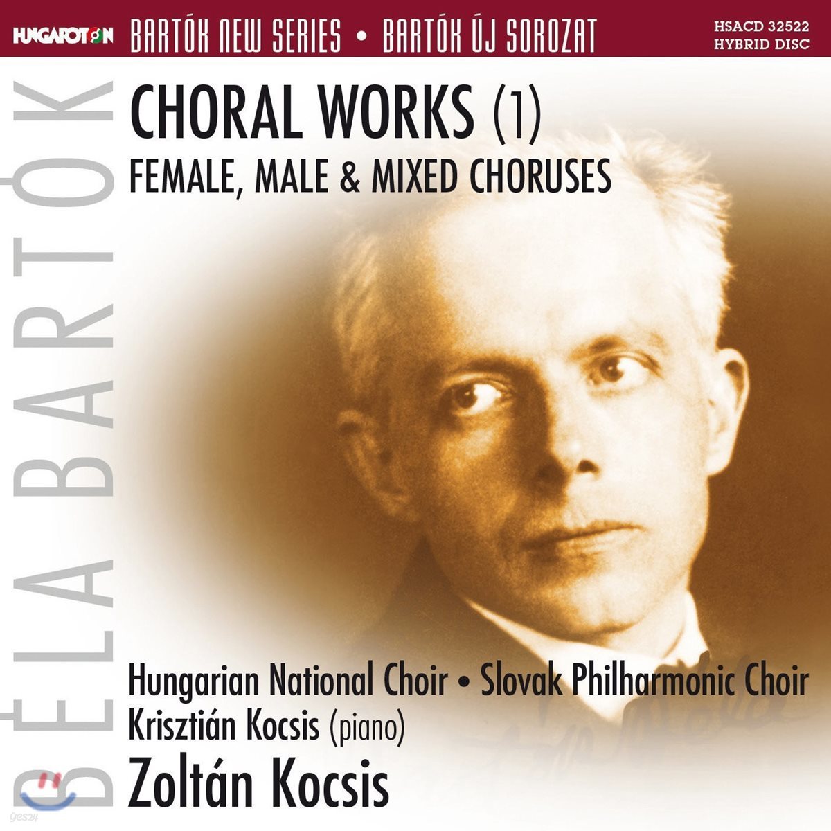 Zoltan Kocsis 바르톡: 성악/합창 작품집 1권 (Bartok: Choral Works 1 - Female, Male & Mixed Choruses)