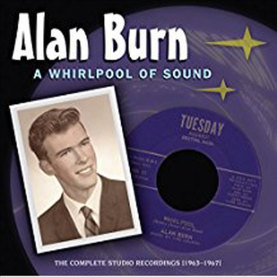 Alan Burn - A Whirlpool Of Sound: The Complete Studio Recordings 1963-1967 (CD)