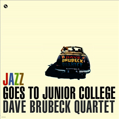 Dave Brubeck Quartet — Jazz Goes To Junior College 앨범 커버