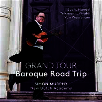 그랜드 투어 - 바로크 로드 트립 (Grand Tour - Baroque Road Trip) (SACD Hybrid) - Simon Murphy