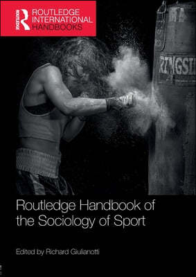 Routledge Handbook of the Sociology of Sport