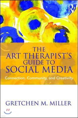 Art Therapist's Guide to Social Media