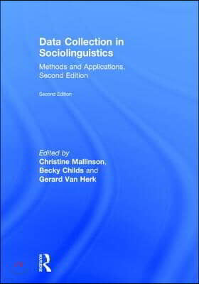 Data Collection in Sociolinguistics: Methods and Applications, Second Edition