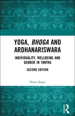 Yoga, Bhoga and Ardhanariswara