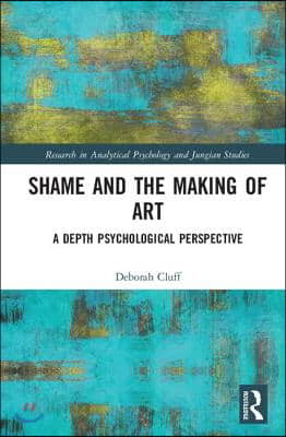 Shame and the Making of Art