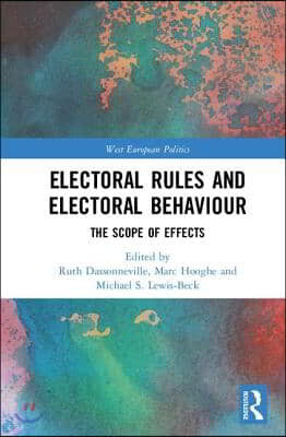 Electoral Rules and Electoral Behaviour