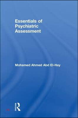 Essentials of Psychiatric Assessment