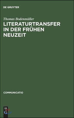 Literaturtransfer in der Frühen Neuzeit