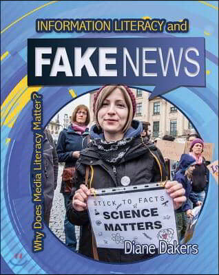 Information Literacy and Fake News