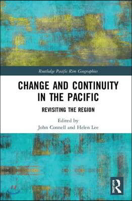 Change and Continuity in the Pacific