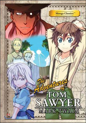 Manga Classics Adventures of Tom Sawyer