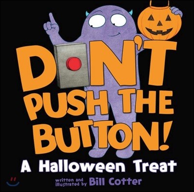 Don't Push the Button! A Halloween Treat