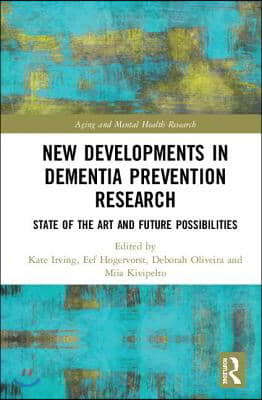 New Developments in Dementia Prevention Research