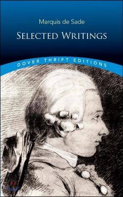 Marquis de Sade: Selected Writings