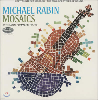 Michael Rabin,Leon Pommers — Michael Rabin 마이클 라빈 바이올린 소품집 (Mosaics) 앨범 커버